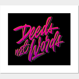 Deeds not Words Posters and Art